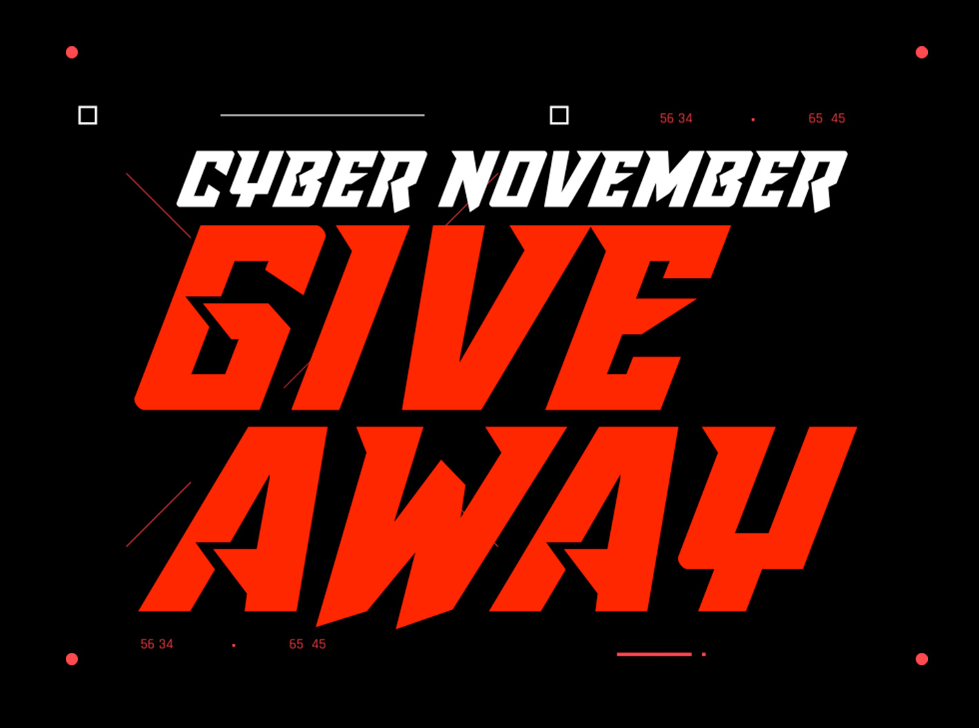 Cyber November GIVEAWAY
