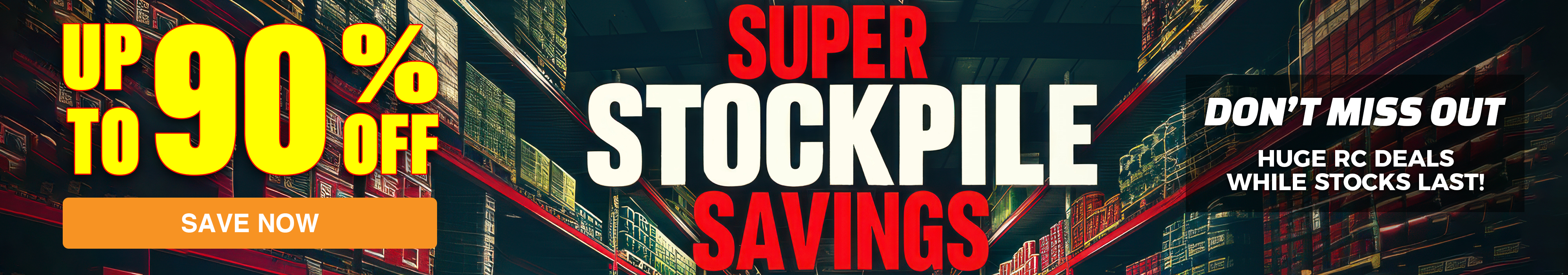 Super Stock Pile Savings Sale 2025