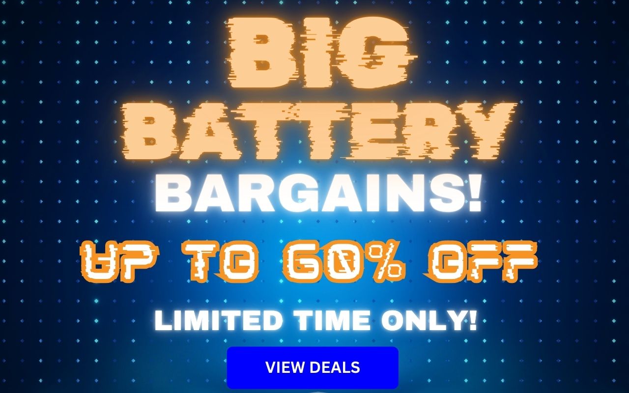 Big Battery Bargains Sale 2024